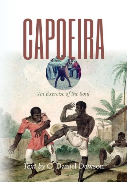 Cover for C Daniel Dawson · Capoeira (Paperback Book) (2020)