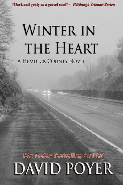 Cover for David Poyer · Winter in the Heart (The Hemlock County Novels) (Volume 2) (Pocketbok) (2014)
