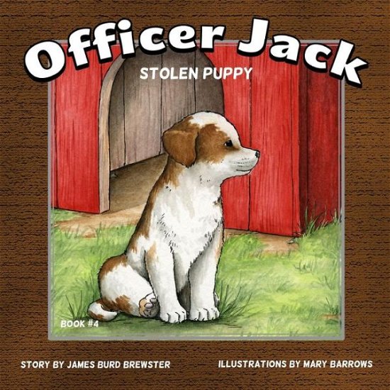 Cover for James Burd Brewster · Officer Jack - Book 4 - Stolen Puppy (Paperback Bog) (2016)