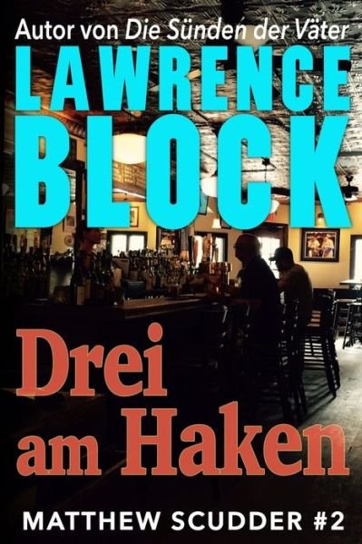 Cover for Lawrence Block · Drei am Haken (Paperback Book) (2020)