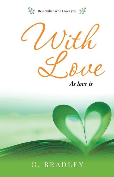 Cover for G. Bradley · With Love (Book) (2022)