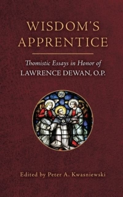 Cover for Peter Kwasniewski · Wisdom's Apprentice (Book) (2023)