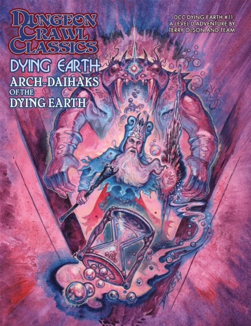 Cover for Terry Olson · Dungeon Crawl Classics Dying Earth #11: Arch-Daihaks of Dying Earth (Paperback Book) (2024)