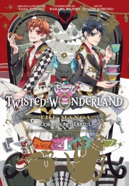 Disney Twisted-Wonderland, Vol. 4: The Manga: Book of Heartslabyul - Disney Twisted-Wonderland - Yana Toboso - Books - Viz Media, Subs. of Shogakukan Inc - 9781974741465 - August 15, 2024