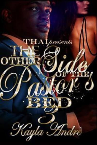 Cover for Kayla Andre · The Other Side Of The Pastor's Bed 3 (Paperback Book) (2017)