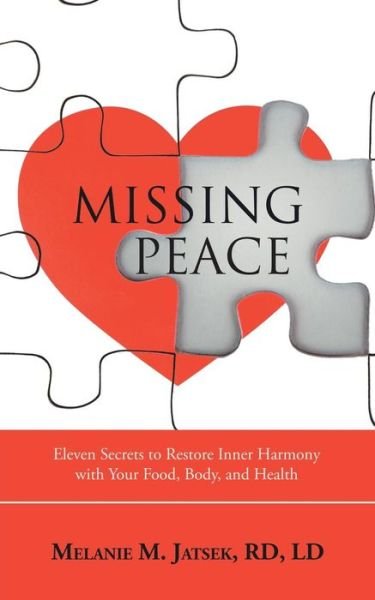 Cover for LD Melanie M Jatsek Rd · Missing Peace (Paperback Bog) (2018)