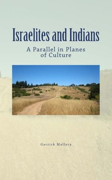 Cover for Garrick Mallery · Israelites and Indians (Taschenbuch) (2018)