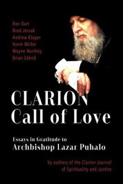 Cover for Lazar Lazar Puhalo · Clarion Call to Love (Paperback Bog) (2018)