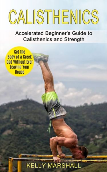 Cover for Kelly Marshall · Calisthenics (Paperback Book) (2021)