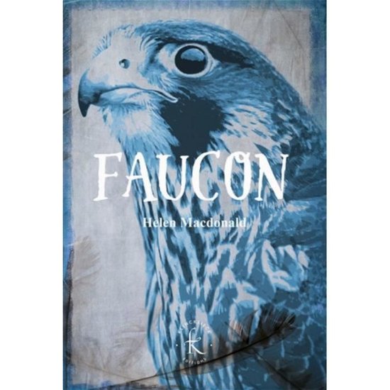 Cover for Helen Macdonald · Faucon (Paperback Bog) (2019)