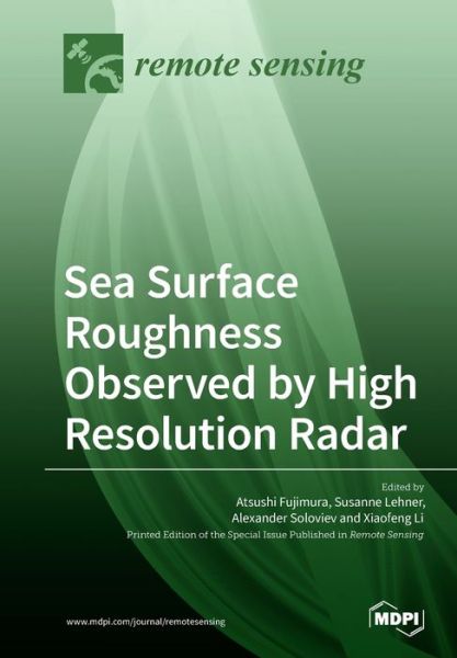 Cover for Atsushi Fujimura · Sea Surface Roughness Observed by High Resolution Radar (Paperback Bog) (2019)