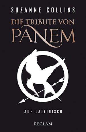 Cover for Suzanne Collins · Die Tribute von Panem auf Lateinisch / De sortibus Pani tributis (Pocketbok) (2021)