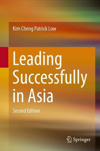 Cover for Low · Leading Successfully in Asia (Bog) [2nd ed. 2018 edition] (2018)