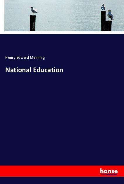 National Education - Manning - Kirjat -  - 9783337489465 - 