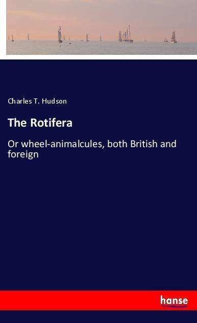 Cover for Hudson · The Rotifera (Book)