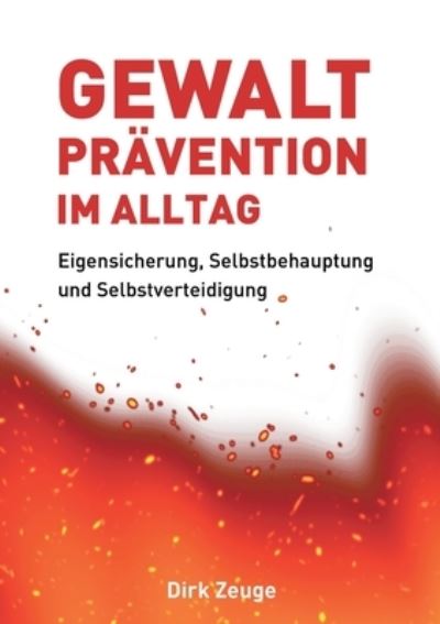 Cover for Dirk Zeuge · Gewaltprävention im Alltag (Paperback Book) (2021)