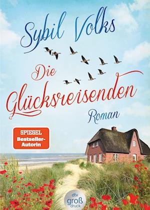 Cover for Sybil Volks · Die Glücksreisenden (Pocketbok) (2022)