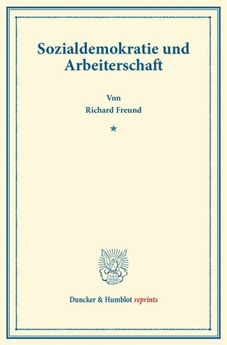 Cover for Freund · Sozialdemokratie und Arbeitersch (Book) (2013)