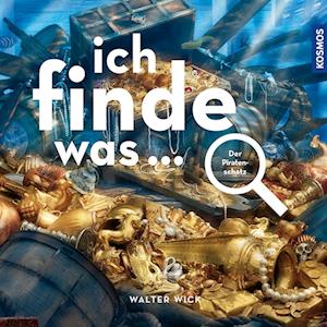 Cover for Walter Wick · Ich finde was, Piratenschatz (Book) (2025)