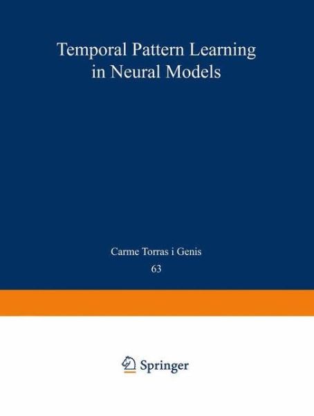 Cover for Carme Torras Genis · Temporal-pattern Learning in Neural Models - Lecture Notes in Biomathematics (Paperback Book) (1985)