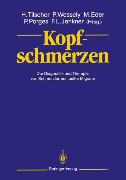 Kopfschmerzen - Hans Tilscher - Books - Springer-Verlag Berlin and Heidelberg Gm - 9783540186465 - April 28, 1988