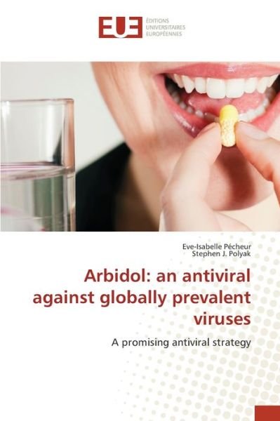 Cover for Pécheur · Arbidol: an antiviral against g (Bok) (2017)