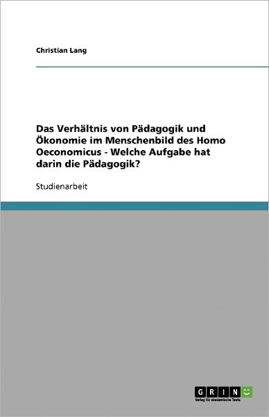 Cover for Lang · Das Verhältnis von Pädagogik und Ö (Bok) [German edition] (2009)