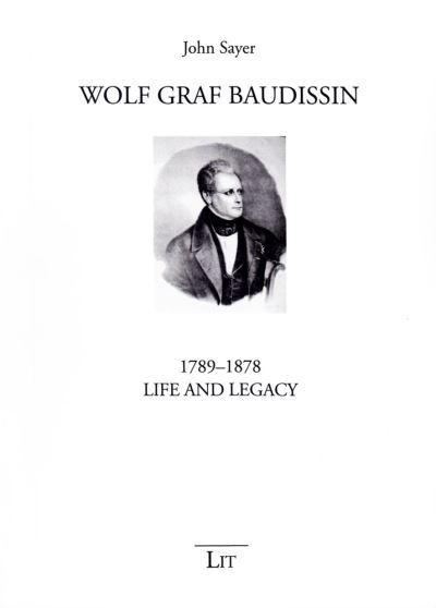 Cover for John Sayer · Wolf Graf Baudissin (1789-1878) (Book) (2015)