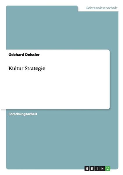 Cover for Deissler · Kultur Strategie (Book) [German edition] (2014)
