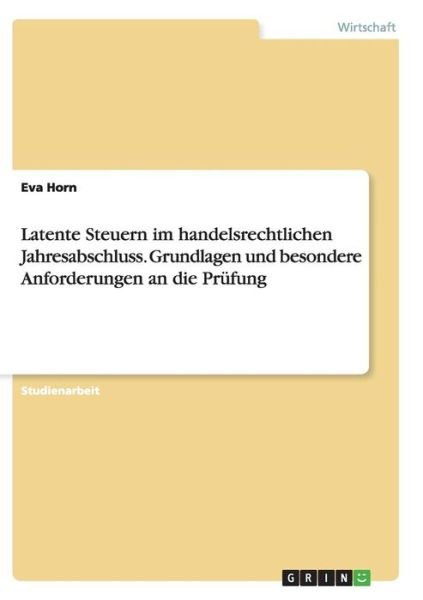 Cover for Horn · Latente Steuern im handelsrechtlic (Book) [German edition] (2014)