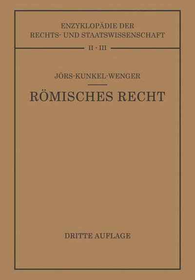 Cover for Paul Joers · Roemisches Privatrecht: Auf Grund Des Werkes Von Paul Joers - Enzyklopadie Der Rechts- Und Staatswissenschaft (Paperback Book) [3rd 3. Aufl. 1949. Softcover Reprint of the Origin edition] (1949)