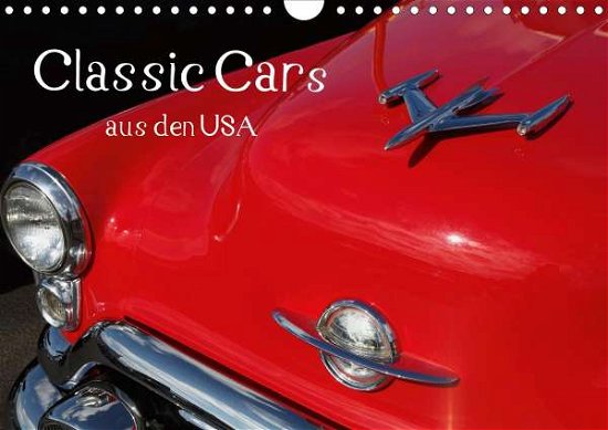 Classic Cars aus den USA (Wandkalende - N - Livros -  - 9783670579465 - 