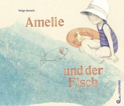 Cover for Bansch · Amelie und der Fisch (Book)