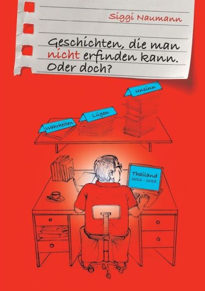 Cover for Siggi Naumann · Geschichten, Die Man Nicht Erfinden Kann. (Paperback Book) (2015)