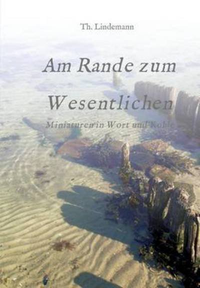 Cover for Lindemann · Am Rande zum Wesentlichen (Bog) (2016)