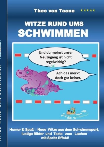 Cover for Theo Von Taane · Witze Rund Ums Schwimmen (Taschenbuch) [German edition] (2014)