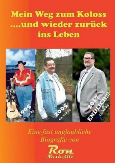 Cover for Nashville · Mein Weg zum Koloss .... und (Buch) (2017)