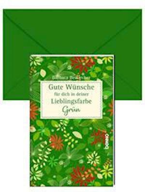 Cover for Barbara Beikircher · Gute Wünsche für dich in deiner Lieblingsfarbe: Grün (Book) (2023)