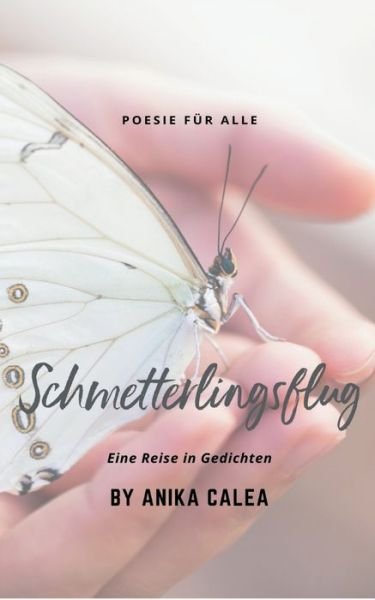 Cover for Calea · Schmetterlingsflug (Bog) (2020)