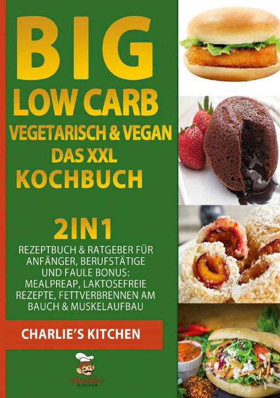 Cover for Kitchen · BIG Low Carb vegetarisch &amp; vega (Buch) (2020)