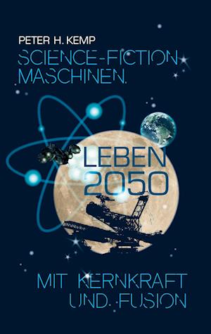 Cover for Peter H. Kemp · Science-Fiction Maschinen (Paperback Book) (2021)