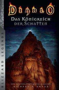 Cover for Knaak · Diablo,Das Königreich der Schat (Bog)