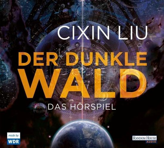 Der Dunkle Wald - Cixin Liu - Musik - RANDOM HOUSE-DEU - 9783837145465 - 8. April 2019
