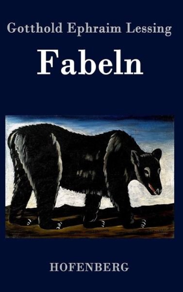 Cover for Gotthold Ephraim Lessing · Fabeln (Hardcover Book) (2017)
