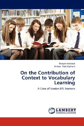 Cover for Alireza Fard Kashani · On the Contribution of Context to Vocabulary Learning: a Case of Iranian Efl Learners (Paperback Bog) (2012)