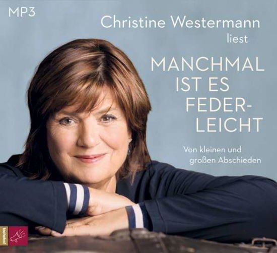 Cover for Christine Westermann · Manchmal Ist Es Federleicht (1xmp3 Cd) (CD) (2019)