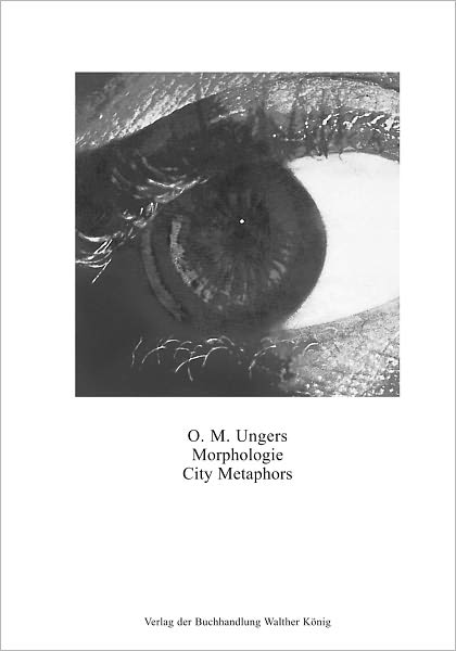 Cover for O M Ungers · Oswald Mathias Ungers: Morphologie: City Metaphors (Paperback Book) (2023)