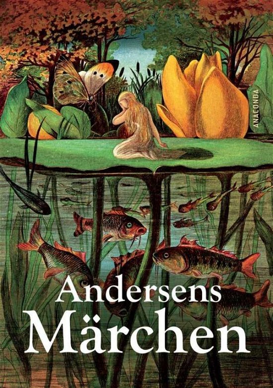 Cover for Andersen Hans Christian · Andersens Märchen (HB) (Inbunden Bok) (2010)