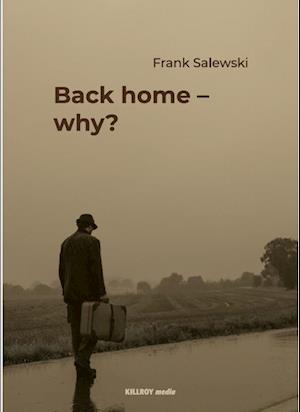 Cover for Frank Salewski · Back home - why? (Buch) (2024)