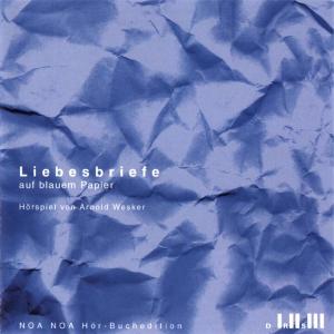 Cover for Arnold Wesker · Liebesbriefe Auf Blauem Papier (CD) (2006)